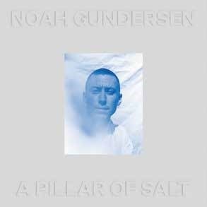 Cover for Noah Gundersen · A Pillar Of Salt (CD) [Japan Import edition] (2021)