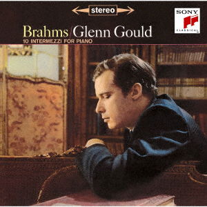 Brahms: Intermezzi. Ballades & Rhapsodies - Glenn Gould - Musiikki - SONY MUSIC ENTERTAINMENT - 4547366471601 - perjantai 20. marraskuuta 2020