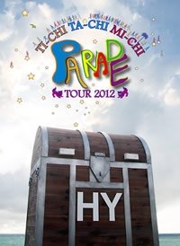 Cover for Hy · Ti-chi Ta-chi Mi-chi Parade Tour    2012 (MDVD) [Japan Import edition] (2012)