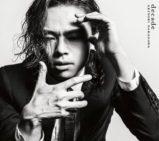 Cover for Nakagawa Akinori · Decade &lt;limited&gt; (CD) [Japan Import edition] (2016)