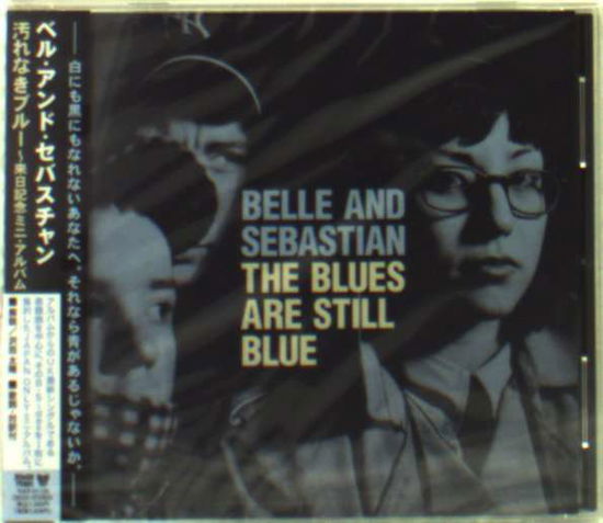 Blue Are Stil Blue Mini Album - Belle & Sebastian - Muziek - TOSHIBA - 4988006842601 - 13 januari 2008