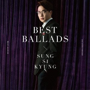 Cover for Sung Si-kyung · Sung Si Kyung Best Ballads (CD) [Japan Import edition] (2015)