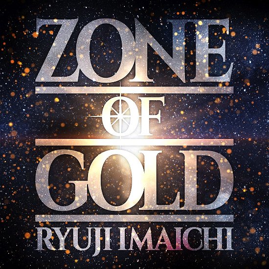 Cover for Ryuuji Imaichi · Zone Of Gold (CD) [Japan Import edition] (2020)