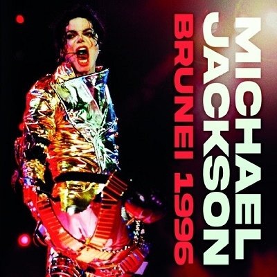 Cover for Michael Jackson · Live in Brunei '96 (CD) [Japan Import edition] (2023)