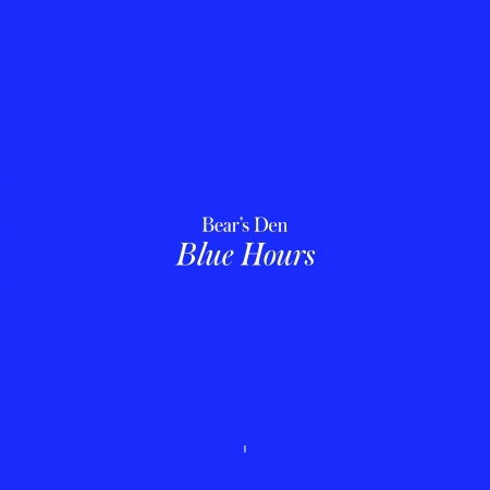 Blue Hours - Bears den - Musique - COMMUNION RECORDS - 5060496188601 - 13 mai 2022