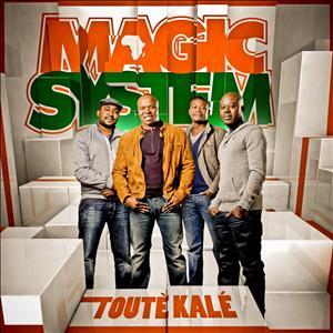 Toute Kale - Magic System - Muziek - PLG FRANCE - 5099907200601 - 30 maart 2011