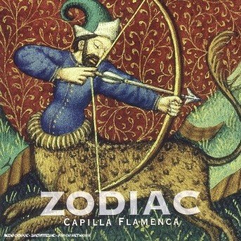 Cover for Capilla Flamenca / Snellings · Zodiac (CD) (2000)