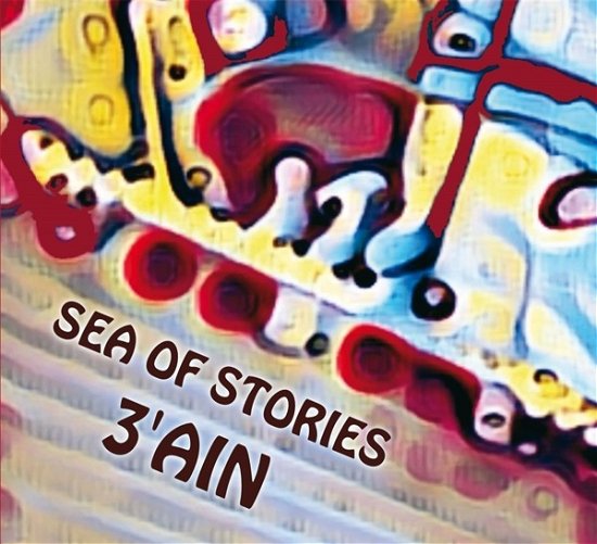 Cover for Three'ain · Sea Of Stories (CD) (2023)