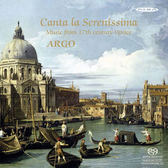 Canta La Serenissima - Argo - Muzyka - ALBA - 6417513103601 - 23 września 2013