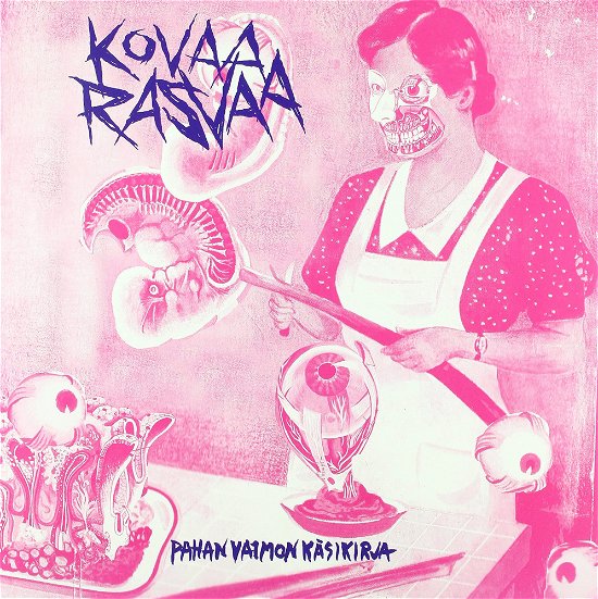 Cover for Kovaa Rasvaa · Pahan Vaimon Kasikirja (LP) (2018)