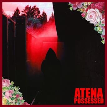 Atena · Possessed (CD) (2017)
