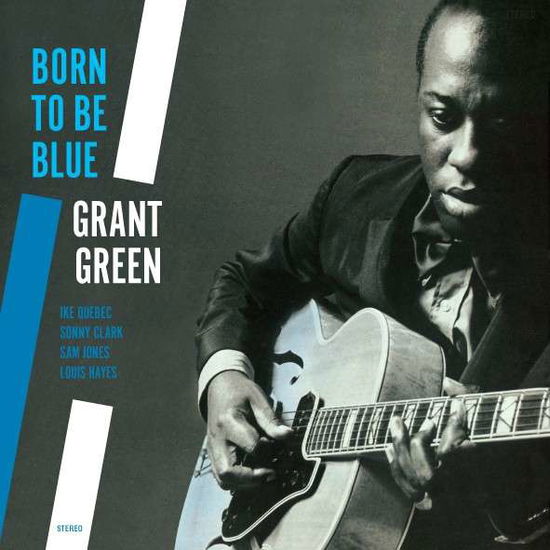 Born To Be Blue - Grant Green - Música - JAZZ WAX RECORDS - 8436542014601 - 10 de fevereiro de 2014