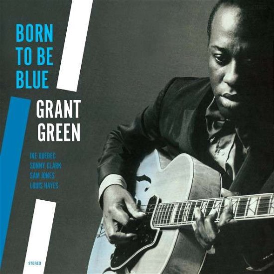 Cover for Grant Green · Born To Be Blue (LP) (2014)