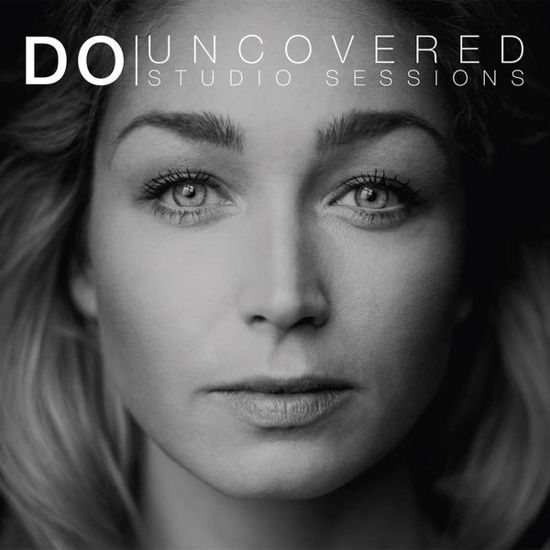 Uncovered Studio Sessions - Do - Musik - CMM - 8717472331601 - 13. februar 2015