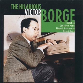 Cover for Victor Borge · Hilarious Victor Borge  [australian Import] (CD) (2004)