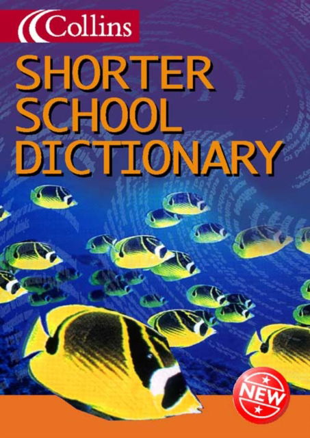 Cover for John McIlwain · Collins Shorter School Dictionary - Collins Children's Dictionaries (Paperback Book) (2001)