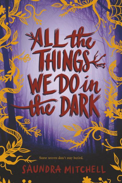 Cover for Saundra Mitchell · All the Things We Do in the Dark (Taschenbuch) (2021)