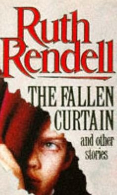 The Fallen Curtain And Other Stories - Ruth Rendell - Bücher - Cornerstone - 9780099214601 - 7. Juli 1994