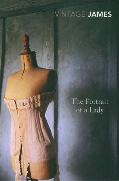 The Portrait of a Lady - Henry James - Books - Vintage Publishing - 9780099511601 - February 7, 2008