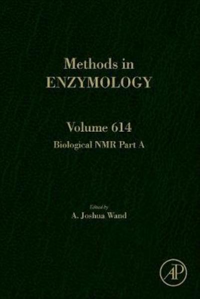 Cover for A. Joshua Wand · Biological NMR Part A - Methods in Enzymology (Hardcover Book) (2019)