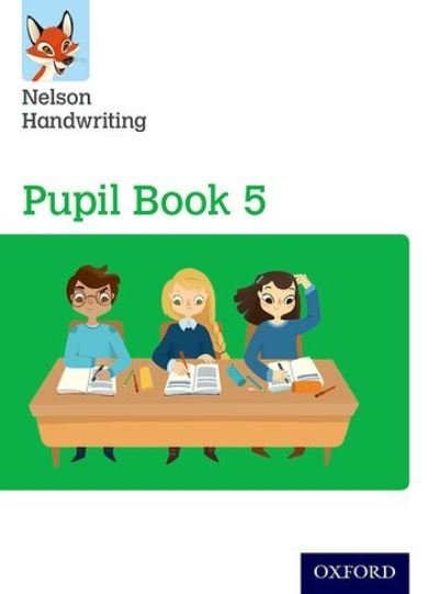 Cover for Anita Warwick · Nelson Handwriting: Year 5/Primary 6: Pupil Book 5 Pack of 15 - Nelson Handwriting (Paperback Book) (2016)