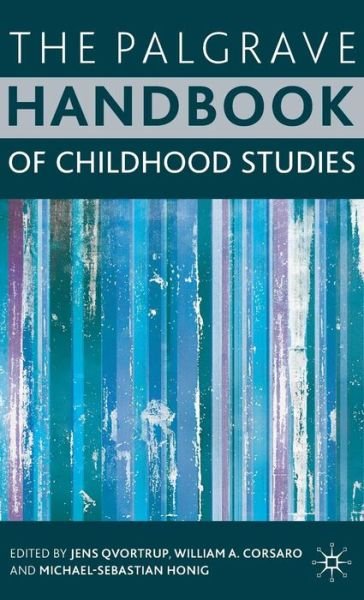 Cover for Qvortrup, Jens, Professor · The Palgrave Handbook of Childhood Studies (Hardcover bog) (2009)