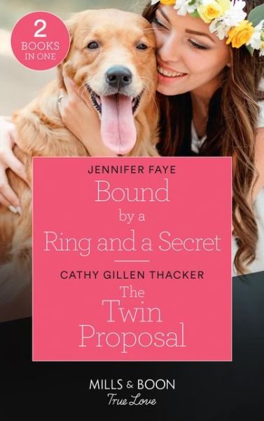 Bound By A Ring And A Secret / The Twin Proposal: Bound by a Ring and a Secret (Wedding Bells at Lake Como) / the Twin Proposal (Lockharts Lost & Found) - Jennifer Faye - Books - HarperCollins Publishers - 9780263299601 - April 29, 2021