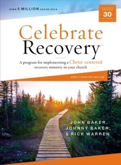 Cover for John Baker · Celebrate Recovery Curriculum Kit, Updated Edition: A Program for Implementing a Christ-Centered Recovery Ministry in Your Church - Celebrate Recovery (Pocketbok) [Revised edition] (2021)