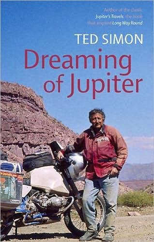 Dreaming Of Jupiter - Ted Simon - Böcker - Little, Brown Book Group - 9780349119601 - 3 april 2008