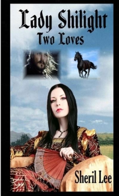 Cover for Sheril Lee · Lady Shilight - Two Loves (Book) (2018)