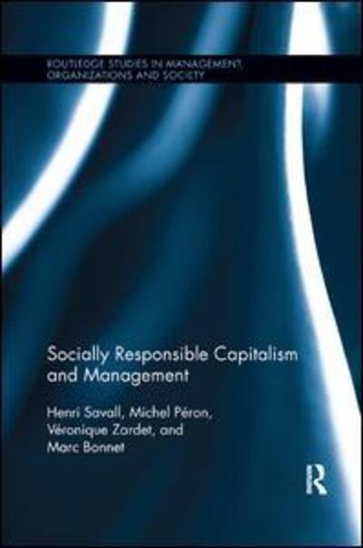 Cover for Henri Savall · Socially Responsible Capitalism and Management - Routledge Studies in Management, Organizations and Society (Pocketbok) (2019)