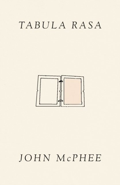 Cover for John McPhee · Tabula Rasa: Volume 1 (Innbunden bok) (2023)