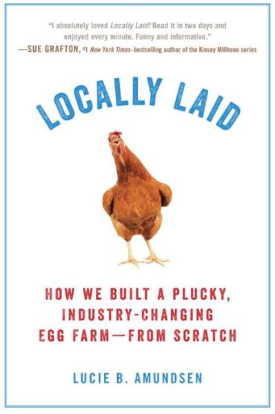 Cover for Lucie B. Amundsen · Locally Laid (Paperback Book) (2017)