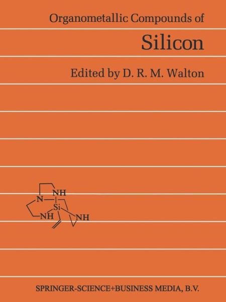 Cover for Walton · Organometallic Compounds of Sili (Bok) (1985)