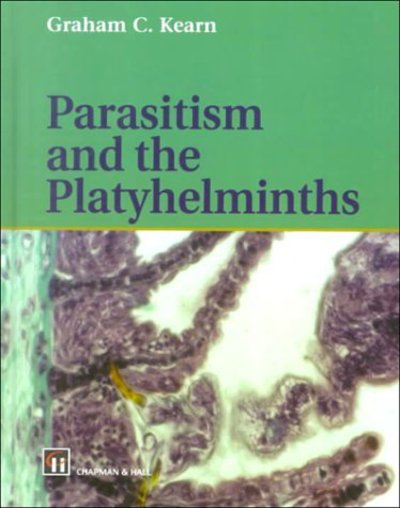 Cover for Graham C. Kearn · Parasitism and the Platyhelminths (Hardcover Book) [1998 edition] (1997)