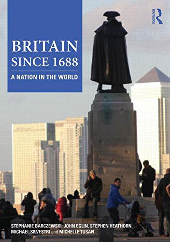 Cover for Barczewski, Stephanie (Clemson University, USA) · Britain since 1688: A Nation in the World (Paperback Book) (2014)