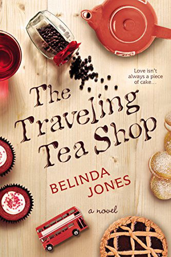 Cover for Belinda Jones · The Traveling Tea Shop (Paperback Book) (2015)