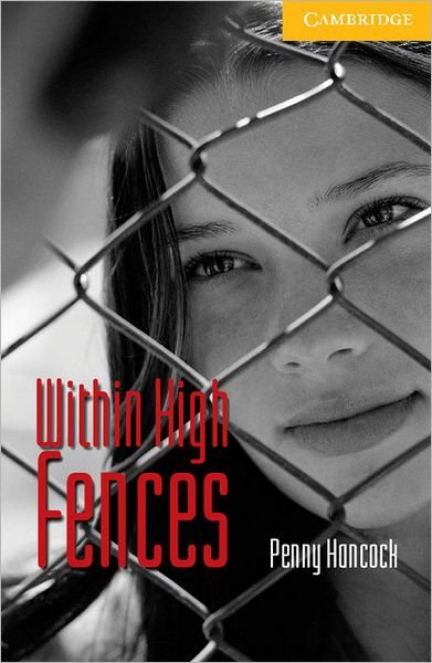 Cover for Penny Hancock · Within High Fences Level 2 - Cambridge English Readers (Paperback Bog) (2005)
