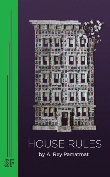 Cover for A. Rey Pamatmat · House Rules (Paperback Book) (2017)