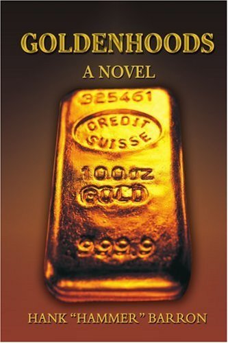 Cover for Hank Barron · Goldenhoods (Paperback Book) (2007)