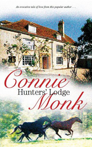 Cover for Connie Monk · Hunters' Lodge (Hardcover Book) [Large type / large print edition] (2010)