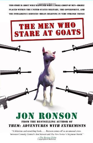Cover for Jon Ronson · The Men Who Stare at Goats (Taschenbuch) [Reprint edition] (2006)