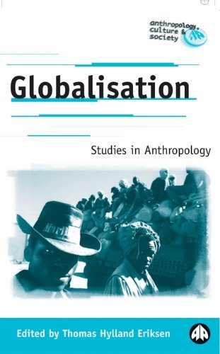 Cover for Thomas Hylland Eriksen · Globalisation: Studies in Anthropology - Anthropology, Culture and Society (Innbunden bok) (2003)