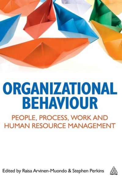 Cover for Stephen J Perkins · Organizational Behaviour: People, Process, Work and Human Resource Management (Paperback Book) (2013)