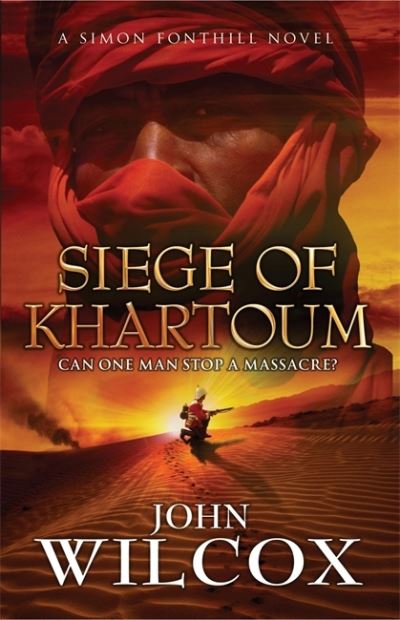 Cover for John Wilcox · Siege of Khartoum (Paperback Book) (2009)