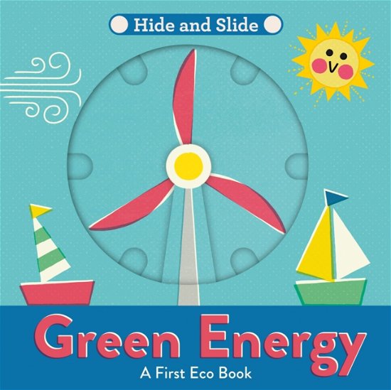 Green Energy - A First Eco Book - Pintachan - Books - HarperCollins Publishers - 9780755501601 - March 31, 2022