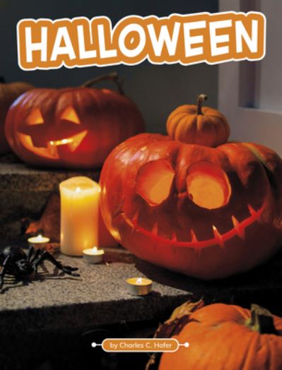 Halloween - Charles C. Hofer - Książki - Capstone - 9780756575601 - 8 stycznia 2023