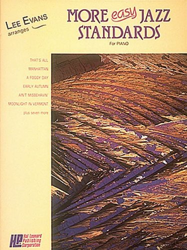 More Easy Jazz Standards - Lee Evans - Bøger - Lee Evans Publications - 9780793572601 - 1. april 1985