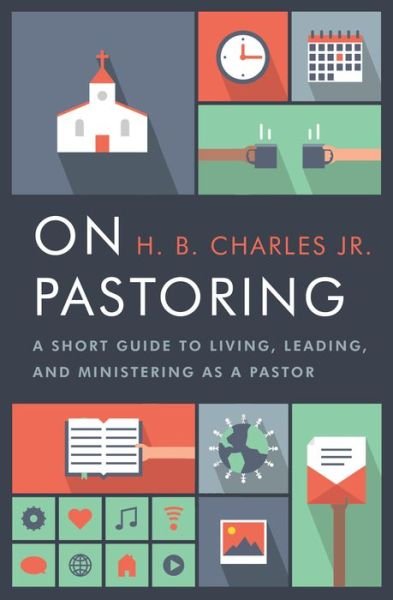 Cover for Charles, Jr., H.b. · On Pastoring (Paperback Book) (2016)