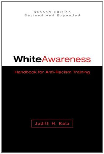 Cover for Judy H Katz · White Awareness: Handbook for Anti-Racism Training (Paperback Book) (2003)